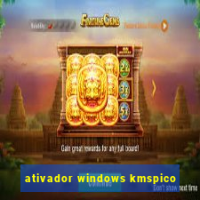 ativador windows kmspico